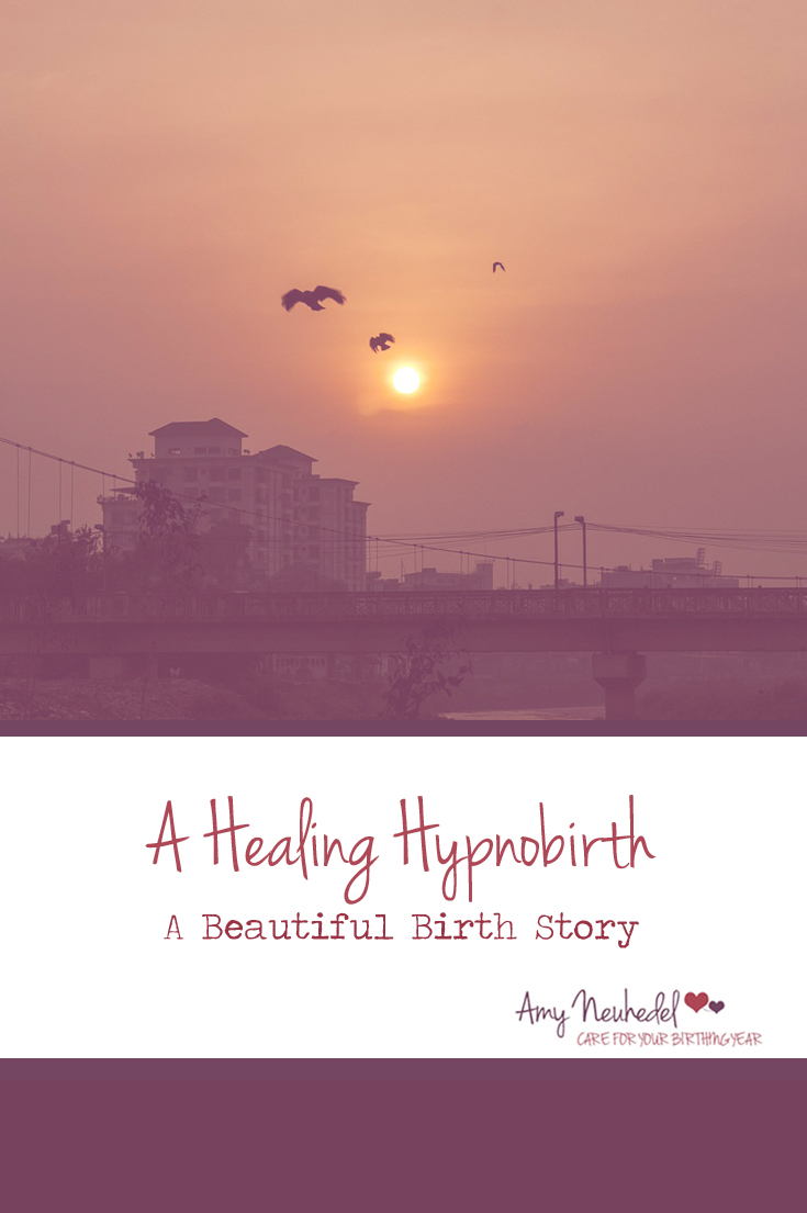 Hypnobirthing helped this family heal and integrate the trauma from their first birth experience.