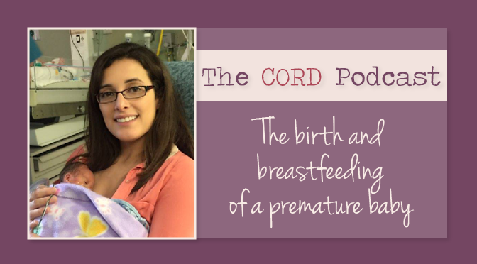 Gabriella: The birth and breastfeeding of a premature baby